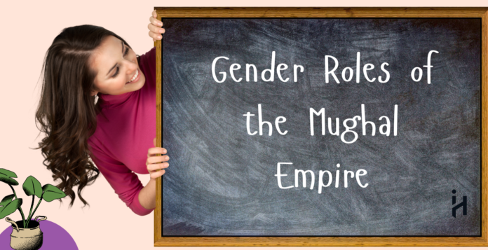 Gender Roles of the Mughal Empire